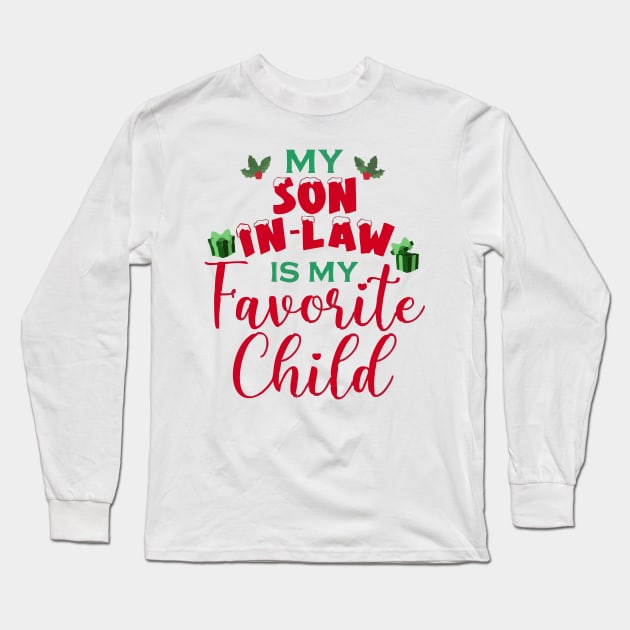 my son in law is my favorite child Long Sleeve T-Shirt by Vortex.Merch